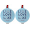 Live Love Lake Metal Ball Ornament - Front and Back