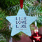Live Love Lake Metal Star Ornament - Lifestyle