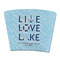 Live Love Lake Party Cup Sleeves - without bottom - FRONT (flat)