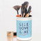 Live Love Lake Pencil Holder - LIFESTYLE makeup