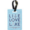 Live Love Lake Personalized Rectangular Luggage Tag