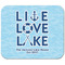 Live Love Lake Rectangular Mouse Pad - APPROVAL