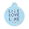 Live Love Lake Round Pet ID Tag - Small (Personalized)