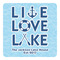 Live Love Lake Square Decal