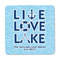 Live Love Lake Square Fridge Magnet - FRONT