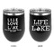 Live Love Lake Stainless Wine Tumblers - Black - Double Sided - Approval