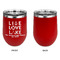 Live Love Lake Stainless Wine Tumblers - Red - Single Sided - Approval