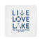 Live Love Lake Standard Cocktail Napkins (Personalized)
