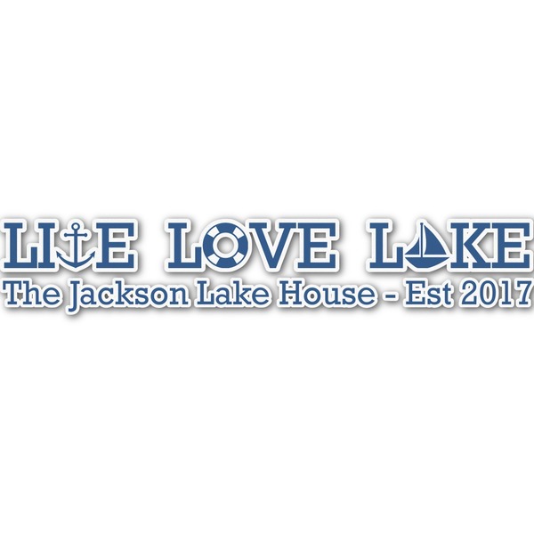 Custom Live Love Lake Name/Text Decal - Medium (Personalized)