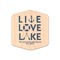 Live Love Lake Wooden Sticker - Main