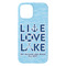 Live Love Lake iPhone 15 Pro Max Case - Back