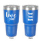 Love Quotes and Sayings 30 oz Stainless Steel Ringneck Tumbler - Blue - Double Sided - Front & Back