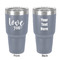 Love Quotes and Sayings 30 oz Stainless Steel Tumbler - Grey - Double-Sided