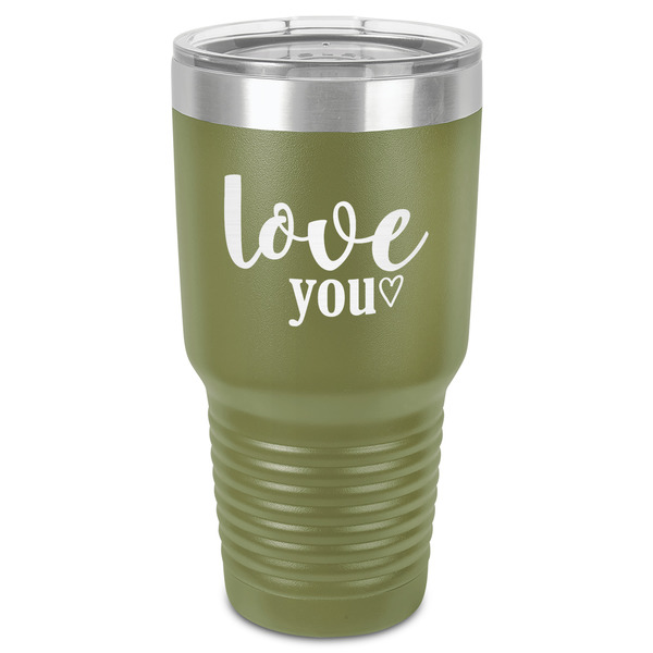 Custom Love Quotes and Sayings 30 oz Stainless Steel Tumbler - Olive - Single-Sided