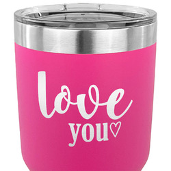 Love Quotes and Sayings 30 oz Stainless Steel Tumbler - Pink - Single Sided