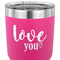 Love Quotes and Sayings 30 oz Stainless Steel Ringneck Tumbler - Pink - CLOSE UP