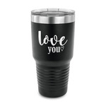 Love Quotes and Sayings 30 oz Stainless Steel Tumbler