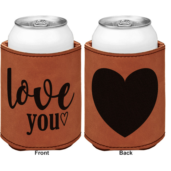 Love Quotes and Sayings Cognac Leatherette Can Sleeve - Double Sided Front and Back