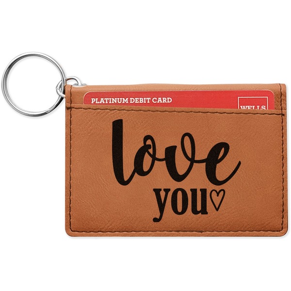 Custom Love Quotes and Sayings Leatherette Keychain ID Holder