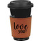 Love Quotes and Sayings Leatherette Cup Sleeve - Single Sided