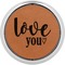 Love Quotes and Sayings Cognac Leatherette Round Coasters w/ Silver Edge - Single