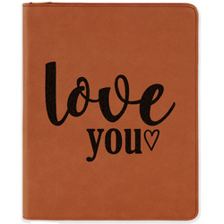 Love Quotes and Sayings Leatherette Zipper Portfolio with Notepad - Single Sided