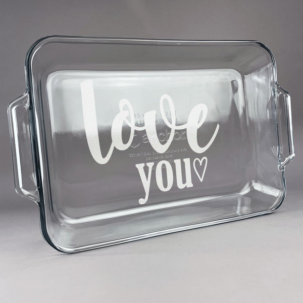 Custom Love Quotes and Sayings Glass Baking Dish with Truefit Lid - 13in x 9in