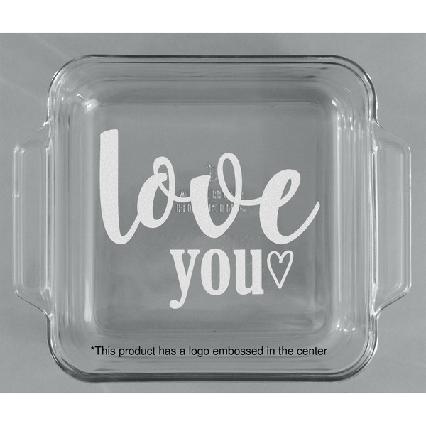 Love Quotes and Sayings Glass Cake Dish - APPROVAL (8x8)