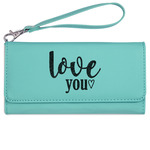 Love Quotes and Sayings Ladies Leatherette Wallet - Laser Engraved- Teal
