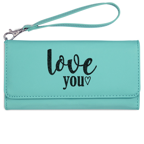 Custom Love Quotes and Sayings Ladies Leatherette Wallet - Laser Engraved- Teal