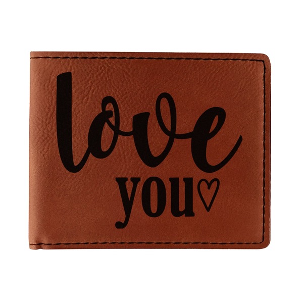 Custom Love Quotes and Sayings Leatherette Bifold Wallet - Single Sided
