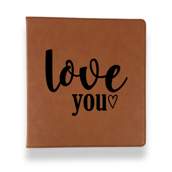 Custom Love Quotes and Sayings Leather Binder - 1" - Rawhide