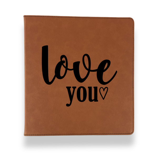 Love Quotes and Sayings Leather Binder - 1" - Rawhide - Front View