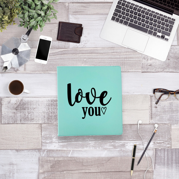 Love Quotes and Sayings Leather Binder - 1" - Teal - Lifestyle View