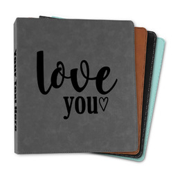 Love Quotes and Sayings Leather Binder - 1"