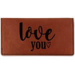 Love Quotes and Sayings Leatherette Checkbook Holder