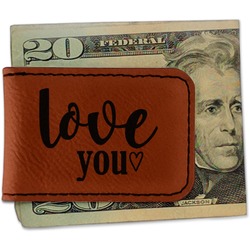 Love Quotes and Sayings Leatherette Magnetic Money Clip (Personalized)