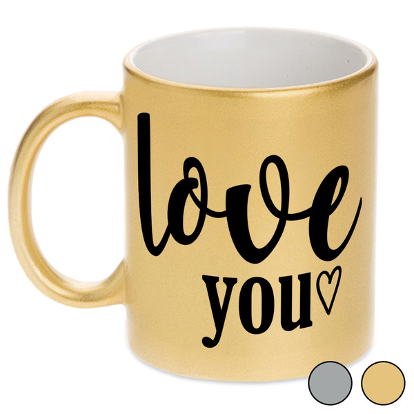 Love Quotes and Sayings Metallic Mugs