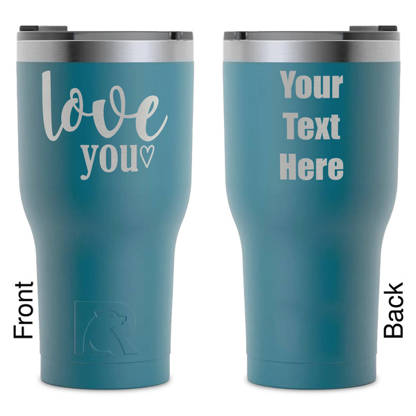 Custom Love Quotes and Sayings RTIC Tumbler - Dark Teal - Laser Engraved - Double-Sided