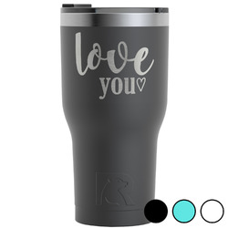Love Quotes and Sayings RTIC Tumbler - 30 oz