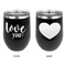 Love Quotes and Sayings Stainless Wine Tumblers - Black - Double Sided - Approval