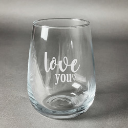Love Quotes and Sayings Stemless Wine Glass (Single)