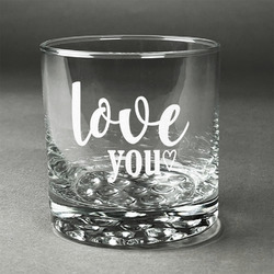 Love Quotes and Sayings Whiskey Glass - Engraved