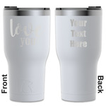 Love Quotes and Sayings RTIC Tumbler - White - Engraved Front & Back (Personalized)