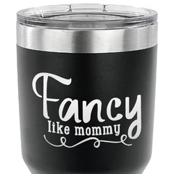 Mom Quotes and Sayings 30 oz Stainless Steel Tumbler