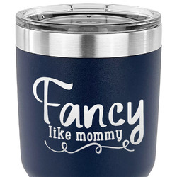 Mom Quotes and Sayings 30 oz Stainless Steel Tumbler - Navy - Double Sided