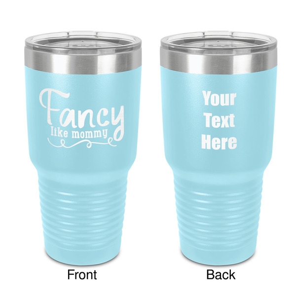 Custom Mom Quotes and Sayings 30 oz Stainless Steel Tumbler - Teal - Double-Sided