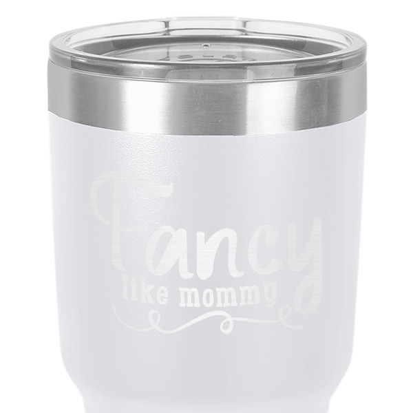 Mom Quotes and Sayings 30 oz Stainless Steel Ringneck Tumbler - White - Close Up