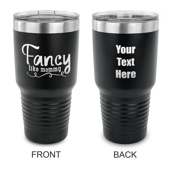 Custom Mom Quotes and Sayings 30 oz Stainless Steel Tumbler - Black - Double Sided