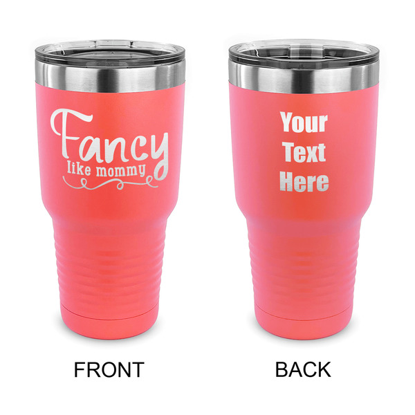 Custom Mom Quotes and Sayings 30 oz Stainless Steel Tumbler - Coral - Double Sided